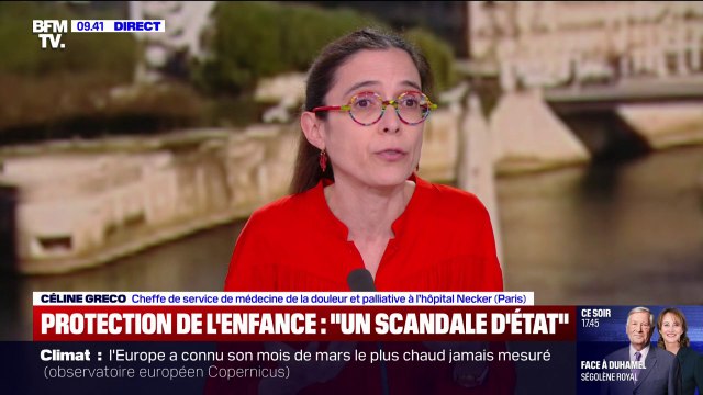 Protection de l'enfance: Les enfants victimes de violence risquent de perdre 20 ans d'espérance de vie , assure Céline Greco (cheffe de service à l'hôpital Necker)