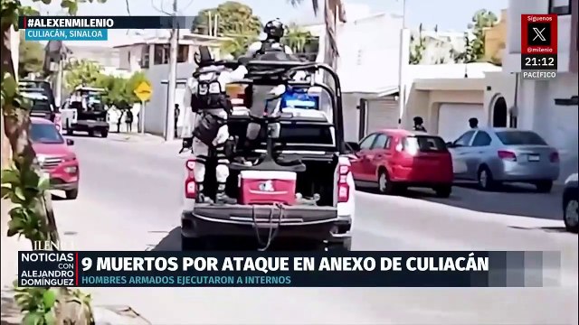 Masacre en Culiacán deja 9 muertos y 16 heridos en ataque armado a un anexo