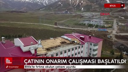Bitlis'te fırtına okulun çatısını uçurdu