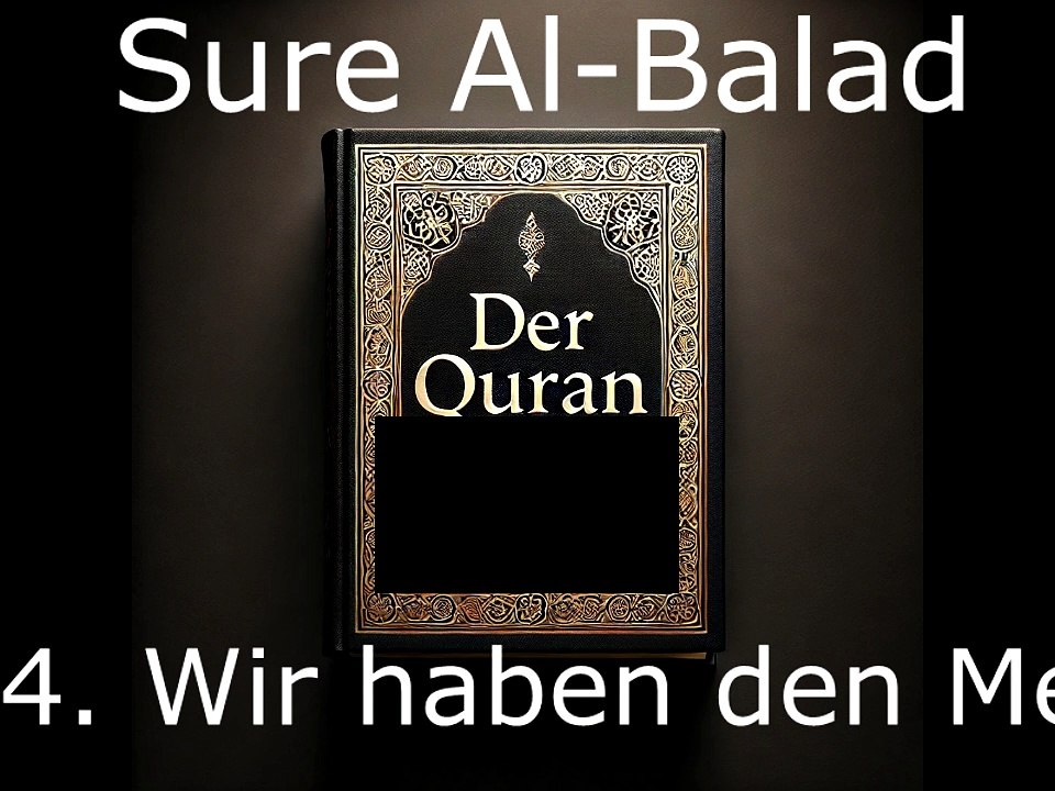 Der Quran auf Deutsch-Sure Al Balad (90)