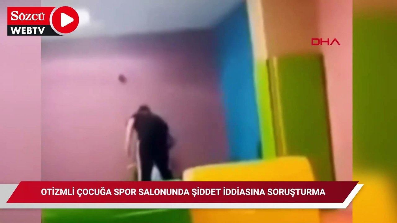 Otizmli çocuğa spor salonunda şiddet iddiasına soruşturma
