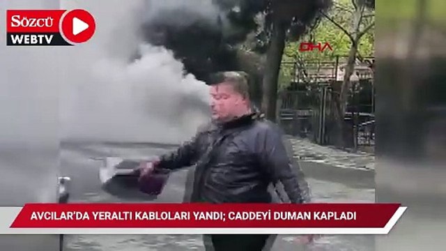 Avcılar’da yeraltı kabloları yandı; caddeyi duman kapladı