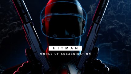 Hitman World of Assassination Official VR Launch Trailer