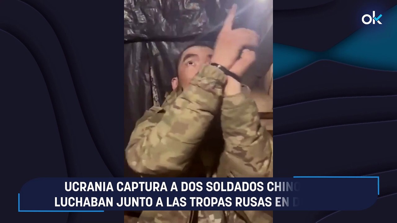 Ucrania captura a dos soldados chinos que luchaban junto a las tropas rusas en Donetsk