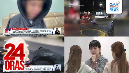 24 Oras: (Part 3) Nagpakalat umano ng mga pribadong larawan ng ex-gf, arestado; guwardiyang nagwala, sugatan nang magtangkang manlaban habang inaaresto; mga hakbang para maiwasan ang bullying sa mga paaralan, inusisa sa Senado, atbp.