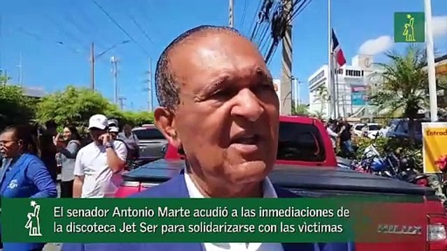 El senador Antonio Marte acudió a las inmediaciones de la discoteca Jet Ser para solidarizarse con las vìctimas_1
