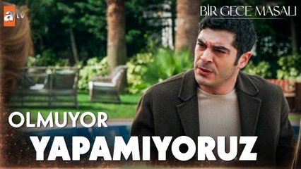 "Ayrılacak mısınız yoksa?''- Bir Gece Masalı 28. Bölüm