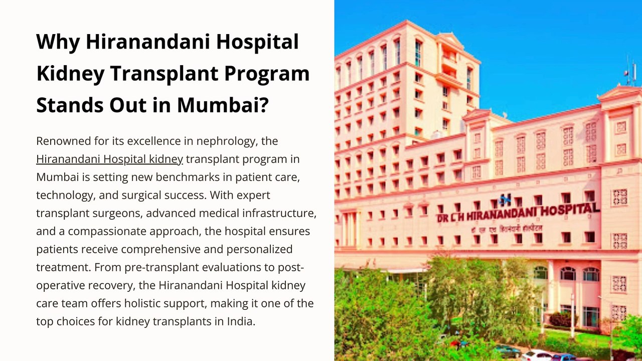 Why Hiranandani Hospital Kidney Transplant Program Stands Out in Mumbai