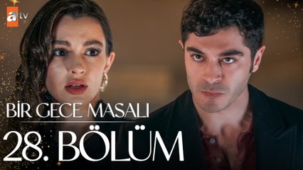 Bir Gece Masalı 28. Bölüm: Aşk ve Savaşın Ortasında Gerilim Dolu Anlar