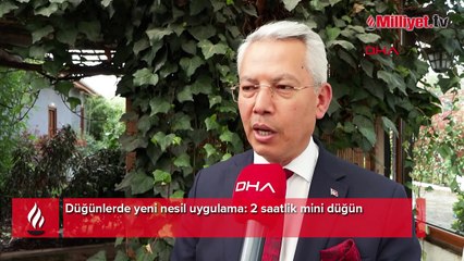 Düğünlerde yeni nesil uygulama: 2 saatlik mini düğün