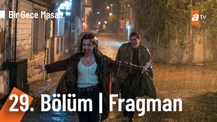 Bir Gece Masalı 29. Bölüm Fragman | “Her kavgamızın sonunda böyle olacak...”🤍