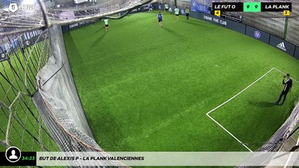 But de Alexis P - La Plank Valenciennes
