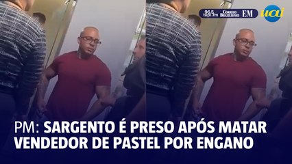 Sargento da PM é preso após matar vendedor de pastel por engano