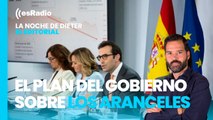 En este país llamado España: La letra pequeña del plan del Gobierno sobre los aranceles