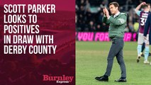 Scott Parker looks to positives in draw with Derby County