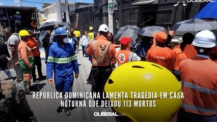 República Dominicana lamenta tragédia em casa noturna que deixou 113 mortos