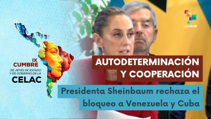 México puso de manifiesto el potencial de la región en la cumbre de la CELAC