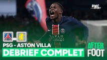 PSG 3-1 Aston Villa : Le débrief complet de l'After Foot