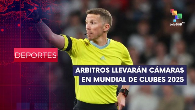 FIFA anunció que los árbitros llevarán cámaras en el cuerpo DEPORTES EDICIÓN CENTRAL 08-04-2025