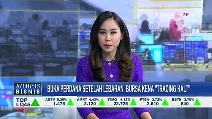 IHSG Langsung Kena 'Trading Halt', Anjlok 9,12 Persen Usai Libur Lebaran