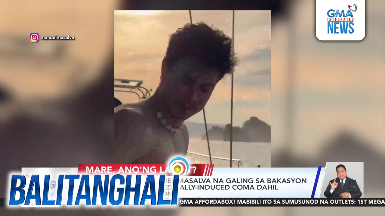 Mexican actor Manuel Masalva na galing sa bakasyon sa Palawan, naka-medically-induced coma DAH | Balitanghali