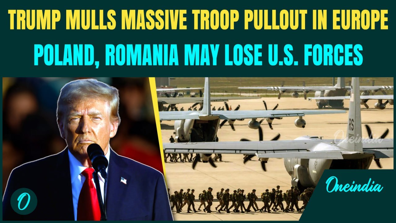 Trump Eyes Pullout of 10,000 US Troops From Eastern Europe Amid Russia Ceasefire Talks | Details