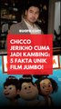 5 Fakta Unik Film Jumbo: Chicco Jerikho Cuma Jadi Kambing