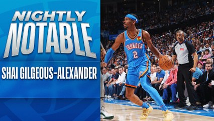 Nightly Notable: Shai Gilgeous-Alexander Scores 42 Points to Lead Thunder Over Lakers 🏀