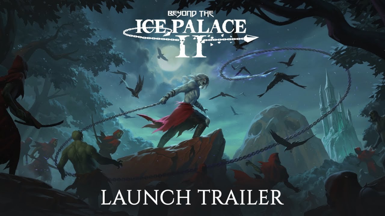 Beyond the Ice Palace 2 - Trailer de lancement