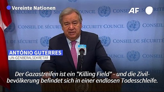 Guterres macht Israel schwere Vorwürfe: Gaza ist ein 'Killing Field'