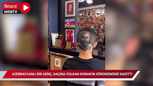 Azerbaycanlı bir genç, saçına Volkan Konak'ın görünümünü kazıttı
