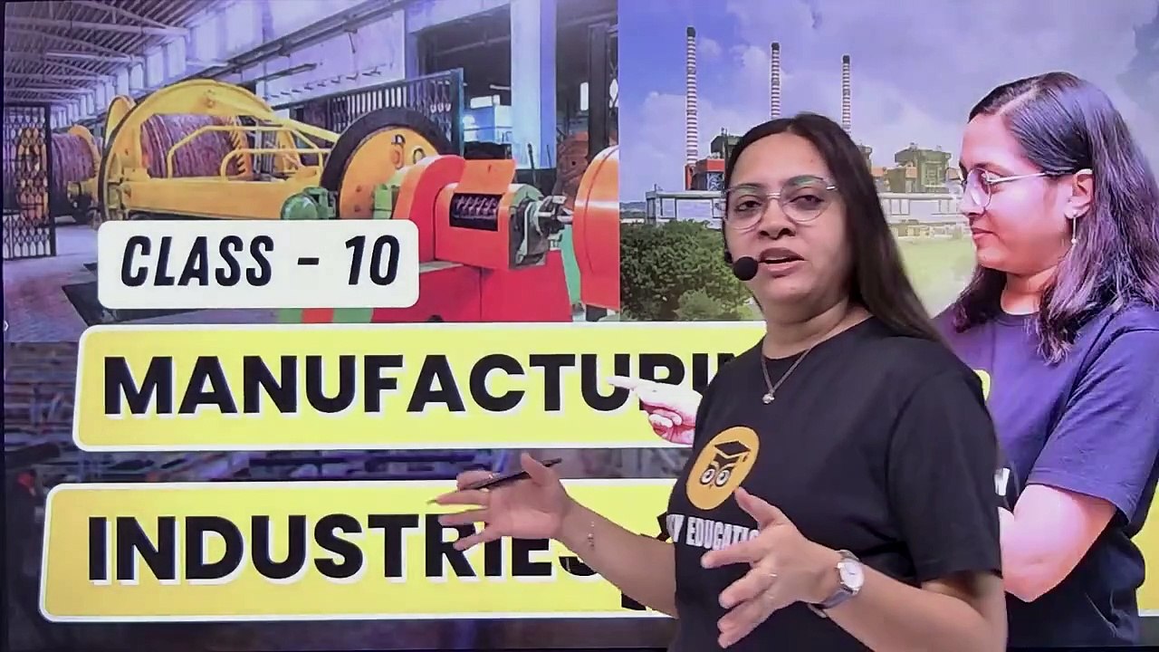 Manufacturing Industries _ One Shot _ Class 10 Geography(720P_HD)