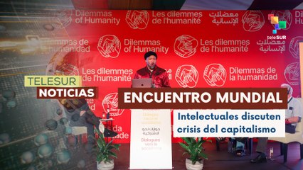 Brasil lleva a cabo el encuentro”Dilemas de la Humanidad”. Donde se discute  crisis del capitalismo