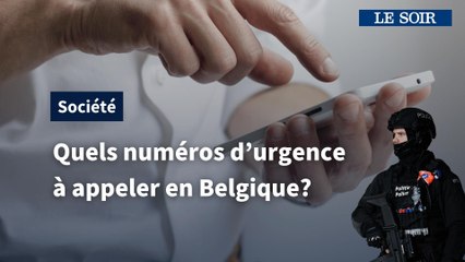 Quels numéros à appeler en cas d'urgence en Belgique?