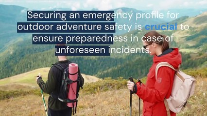 Secure Emergency Profile for Outdoor Adventure Safety