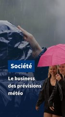 Le business des prévisions météo