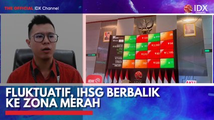 Fluktuatif, IHSG Berbalik ke Zona Merah