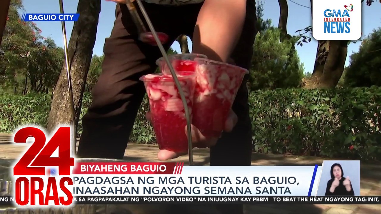 Pagdagsa ng mga turista sa Baguio, inaasahan ngayong Semana Santa | 24 Oras