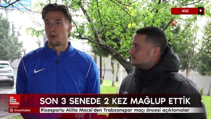 Atilla Mocsi: Son iki sezonda Trabzonspor'u üç kez yenmeyi başardık
