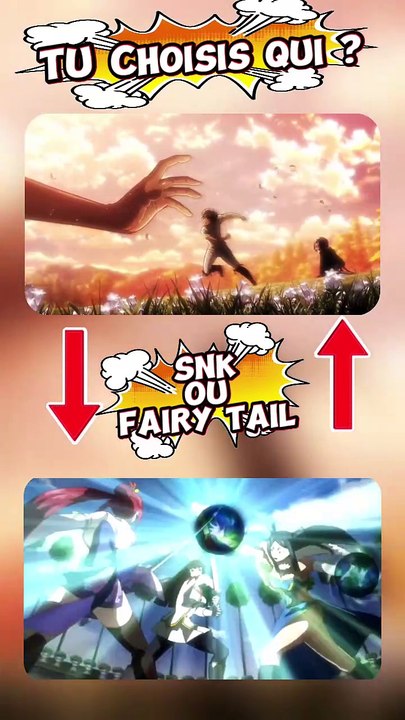 SNK OU FAIRY TAIL Fais ton choix