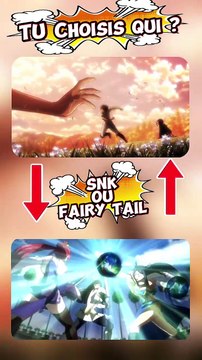 SNK OU FAIRY TAIL Fais ton choix