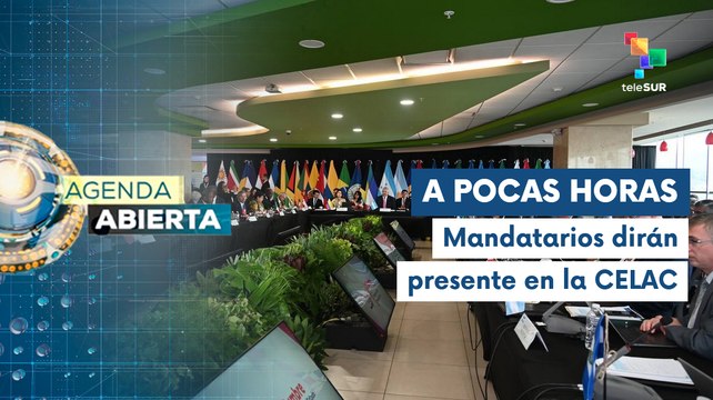 Jefes de Estado y de Gobierno harán presencia en la IX Cumbre de la CELAC