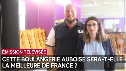 Cette boulangerie auboise sera-t-elle la meilleure de France ?