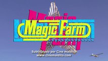MAGIC FARM | Trailer Oficial
