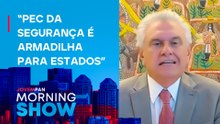 PEC da SEGURANÇA esvazia as FORÇAS dos estados? Ronaldo Caiado ANALISA