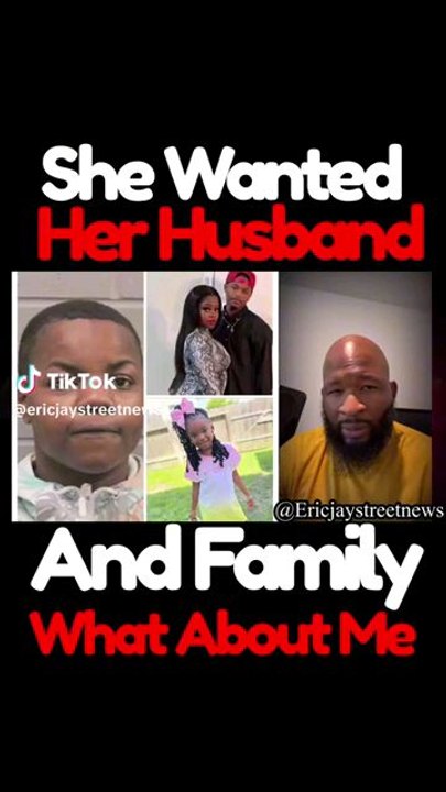 She wanted her Husband and Family back