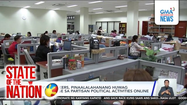 Gov't workers, pinaalalahanang huwag mag-engage sa partisan political activities online | SONA