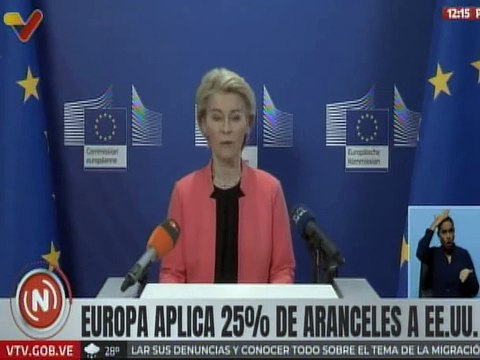 Unión Europea responde a los aranceles de EE.UU. con impuestos del 25% a productos estadounidenses