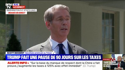 Scott Bessent (secrétaire américain au Trésor): "La Chine a pratiqué l'escalade et le président Trump a répondu de façon très courageuse"