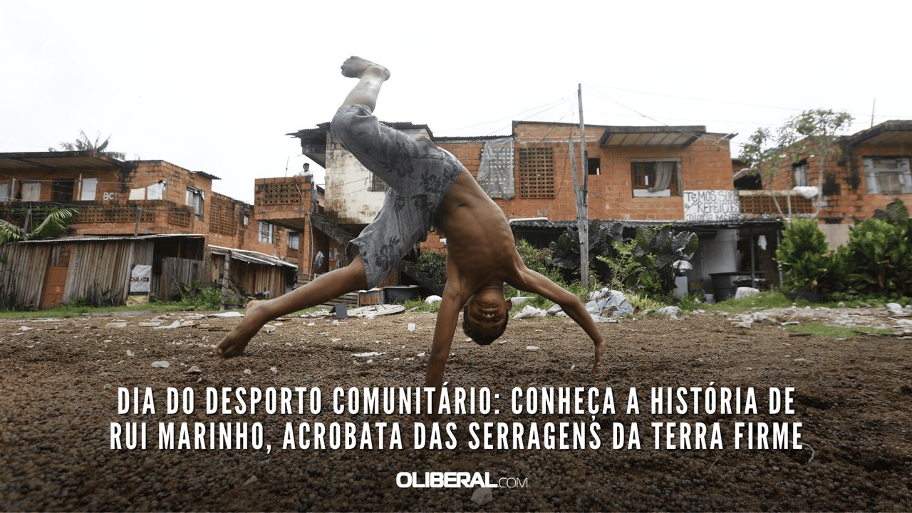 Dia do Desporto Comunitário conheça a história de Rui Marinho, acrobata das serragens da Terra Firme